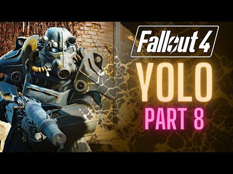 My Fallout 4 YOLO Run Part 8: Yolanda the Super Mutant Slayer