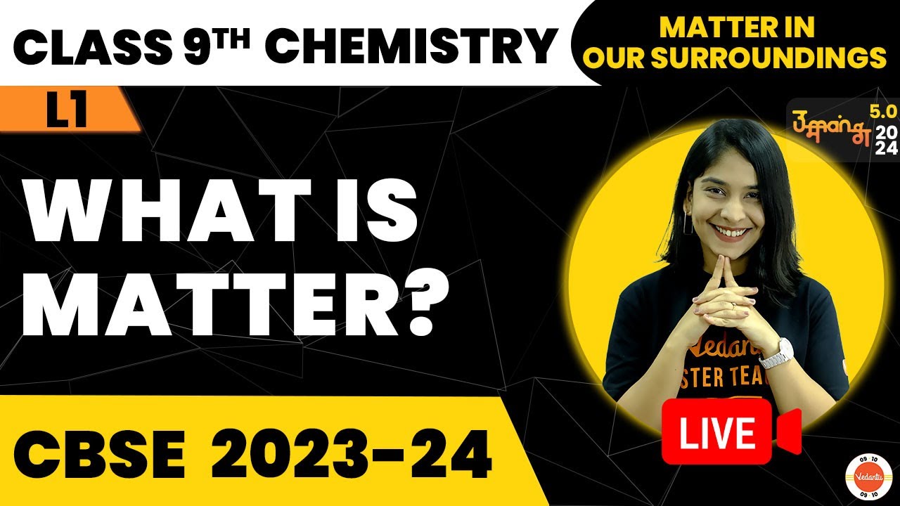 What is Matter?| Matter In our surroundings L-1 CBSE Class 9 I Anubha Ma'am @Vedantu9_10