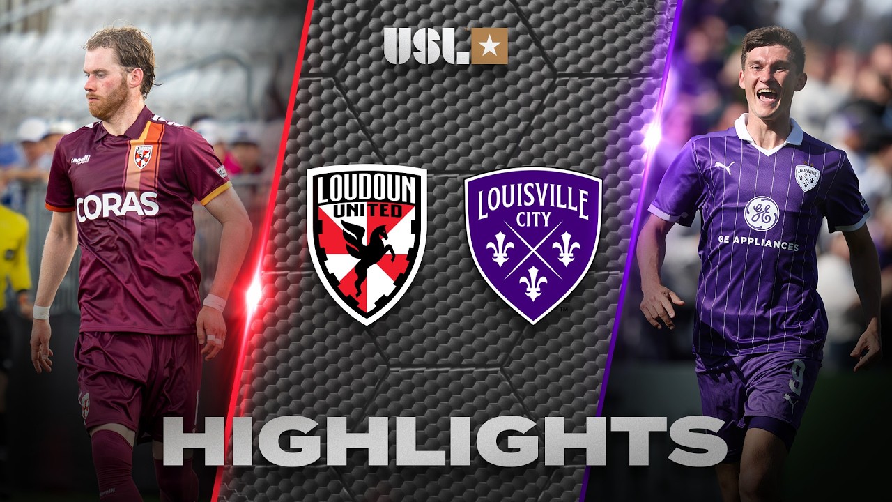 Loudoun United vs Louisville City Highlights