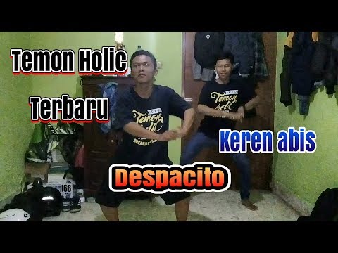 Temon Holic Terbaru - Despacito