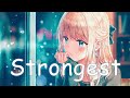 Nightcore Strongest Lyrics Ina Wroldsen