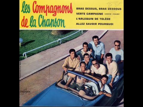 Allez savoir pourquoi Les Compagnons de la chanson - Paroles ci-dessous