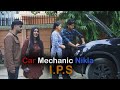 Car Mechanic Nikla I P S Officer