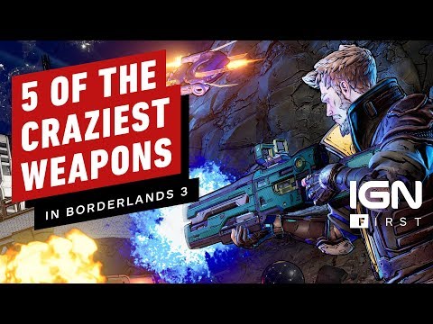 5 of the Craziest and Awesome Guns in Borderlands 3 - IGN First Video