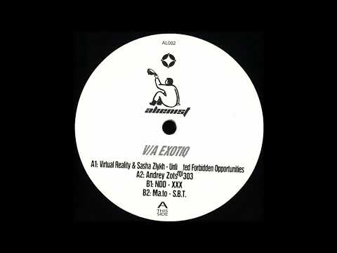 Virtual Reality & Sasha Zlykh - Unlimited Fordbidden Opportunities [AL002]