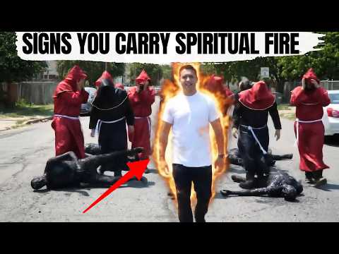 THE BURNING ONES: 5 SIGNS You Carry SPIRITUAL FIRE (DEMONS BURN)