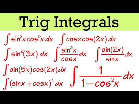 trig integrals involving sine and cosine (calculus 2)