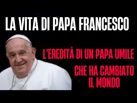 La vita di Papa Francesco (1936-2025) | L'eredità di un Papa umile che ha cambiato il mondo