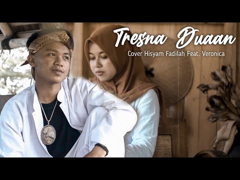 TRESNA DUAAN - SULE FT. RITA TILA | COVER HISYAM FT. VERONICA
