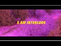 Sway - 5AM INTERLUDE ( Official Video)