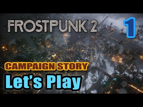 Let's Play - Frostpunk 2 - Full Gameplay - Campaign Story - Full Release - Survival City Builder #1 - YouTube