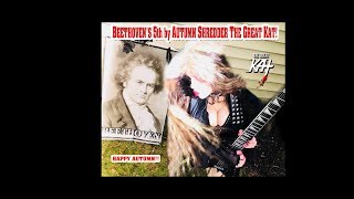 BEETHOVEN&#39;S 5th by AUTUMN SHREDDER THE GREAT KAT REINCARNATION of BEETHOVEN! Happy 1st Day of Fall!