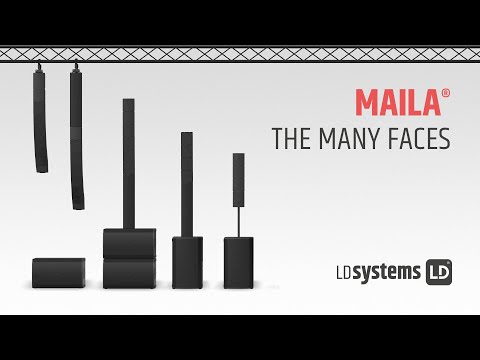 LD Systems MAILA - The Many Faces of MAILA