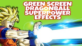 Green Screen Anime Powers Effects  DragonBallZ
