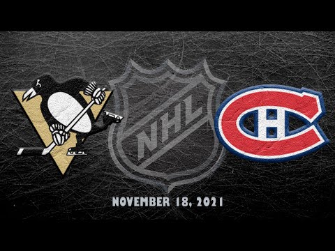 NHL Penguins vs Canadiens | Nov.18, 2021