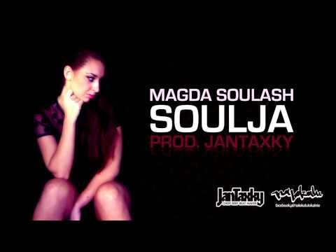 Magda Soulash - Soulja ( prod. JANTAXKY )