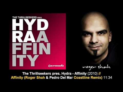 The Thrillseekers pres. Hydra - Affinity (DJ Shah & Pedro Del Mar Coastline Remix)