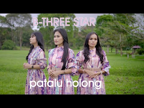 B- THREE STAR - PATALU HOLONG (Video Music Official)