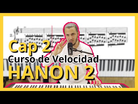Ejercicio 2 de HANON - ESTA es la forma CORRECTA de TOCARLO - ¿Cómo tocar el piano más rápido? Cap 2