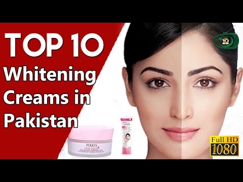 Top 10 Whitening Creams In Pakistan