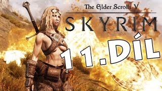 Skyrim: 11.díl - Cech zlodějů - CZ/SK Lets Play - The Elder Scrolls