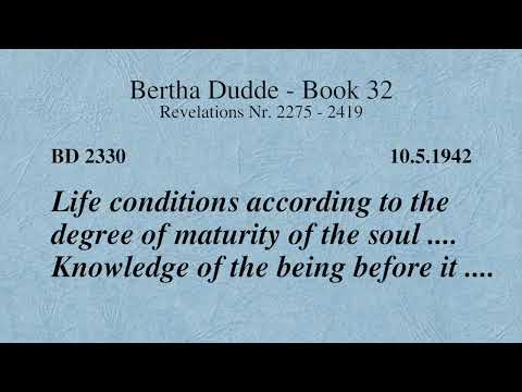 BD 2330 - LIFE CONDITIONS ACCORDING TO THE DEGREE OF MATURITY OF THE SOUL ....