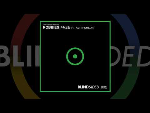 RobbieG ft. Ami Thomson - Free (John Gibbons Edit) [BLINDsided]
