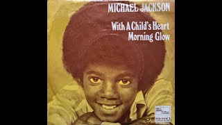 Michael Jackson - With A Child's Heart (audio) - 1973