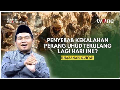 Penyebab Kekalahan Perang Uhud Terulang Lagi Hari Ini? Hati-Hati dengan Ujian Harta! | KQ