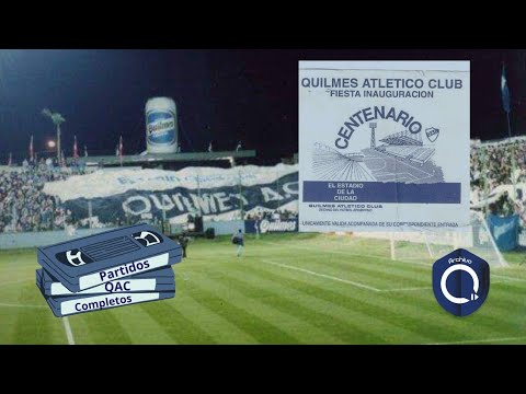 Fiesta Inauguración Estadio Centenario. Quilmes 2 Nacional (Uru) 1. PARTIDO COMPLETO
