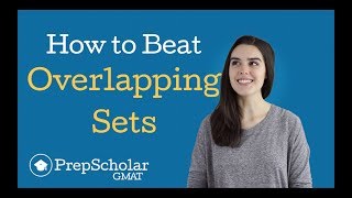 How to Beat Overlapping Sets GMAT Problems