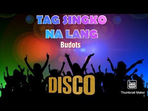 TAG SINGKO NALANG BUDOT DANCE MUSIC-NO CPR