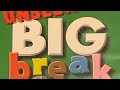 Opening To Unseen Big Break 1997