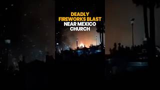 Mexico Church Festival Blast: 10 Dead, 64 Injured After Fireworks Explosion