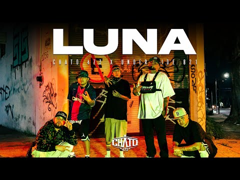 Chato 473 x Under Side 821 - Luna