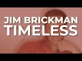 Jim Brickman - Timeless (Official Audio)