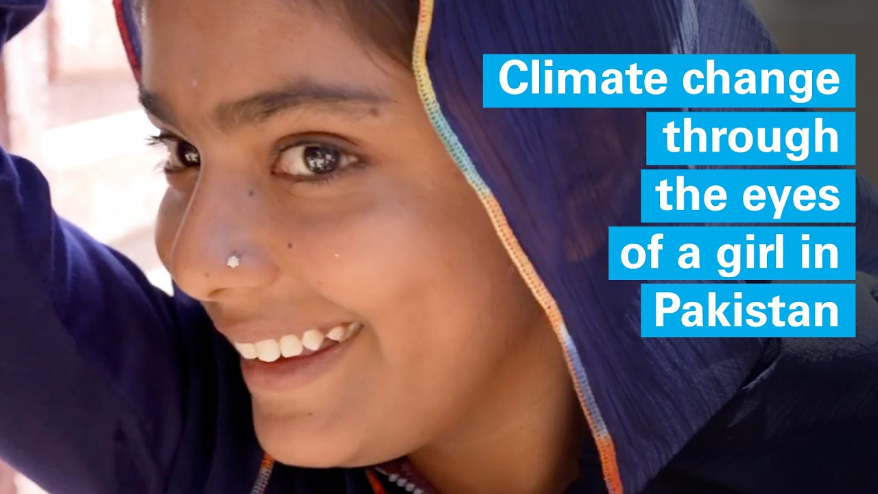 Climate change through the eyes of a girl in Pakistan | UNICEF