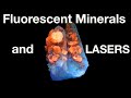Fluorescent Minerals Part 2 Using Green LASERS as Excitation Sources