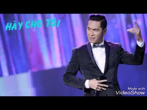 Hãy Cho Tôi - Nguyễn Hưng