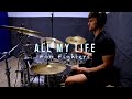 All My Life - Foo Fighters - Drum Cover