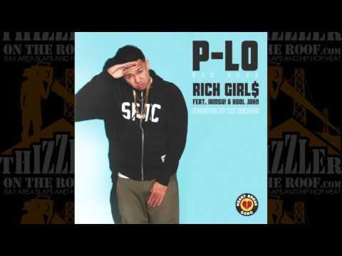 HBK P-Lo ft. iamsu! & Kool John - Rich Girls (prod. The Invasion)