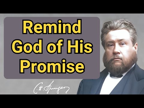 Remind God of His Promise | Charles Spurgeon | Devotional | Faith Checkbook