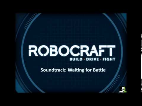 Robocraft Soundtrack - Waiting for Battle