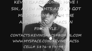 KEVIN ISAACS, THE SON OF GREGORY ISAACS