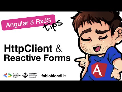 Angular & RxJS Tips #4: HttpClient & Reactive Forms