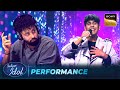 Yeh Dil Deewana पर Abhijit की Versatility को Judges ने किया Praise Indian Id