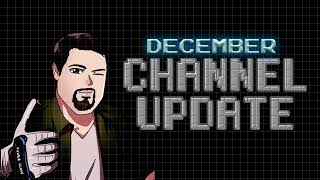 December Channel Update