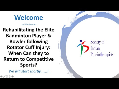 SIPWEB on Rehabilitating the Elite Badminton Player & Bowler following Rotator Cuff Injury.