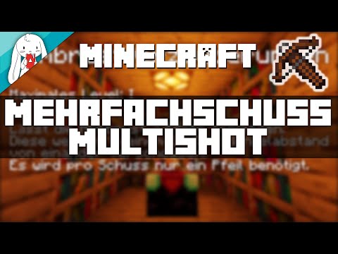 MEHRFACHSCHUSS / MULTISHOT - Verzauberung erklärt - Armbrustverzauberung - Minecraft Tutorial [CC]
