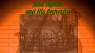 Jack Hylton & His Orchestra from my Dream Bands series